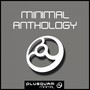 Minimal Anthology