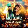 MY LOVE (MERA PYAR) (feat. NISHA RAMSOOK)