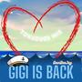 Gigi is back