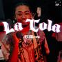 La Tola (feat. ProdMonja) [Explicit]