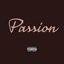 Passion (Unreleased) [Explicit]