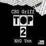 Top Two (feat. NHG Von) [Explicit]