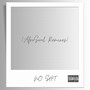 No Sh!t - AfroSoul Remixes (Explicit)