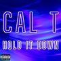 Hold It Down (Explicit)