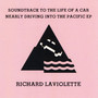 Soundtrack To The Life Of A Car Nearly Driving Into The Pacific (Explicit)