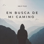 En Busca De Mi Camino