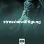 Stressbewältigung: Musik zum Konzentrieren, Entspannungsmeditation