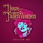 Follow Me (House of Fallen Women Original Concept Album) (feat. Melissa Tormene) [Explicit]