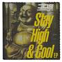 Stay High & Cool