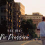 No Pressure (Explicit)