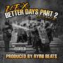 Better Days Pt. 2 (feat. Phat B) [Explicit]