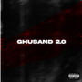 Ghusand 2.0 (Explicit)