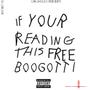 if your reading this free boogotti (Explicit)