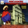 Percussions d'Amerique Latine