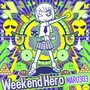 Weekend Hero