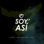 Soy Así (Explicit)