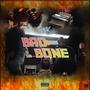 Bad 2 Da Bone (Explicit)