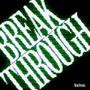 Break Through