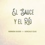 El Sauce y el Río