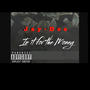 In It For The Money (Explicit)