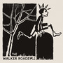 The Walker Roaders (Explicit)