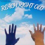 Reach Right Out (feat. Lejla)