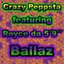 Ballaz (feat. Royce da 5´9´´) [Explicit]