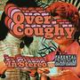 Over Coughy (Explicit)