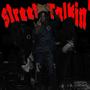 Streets Talkin (Explicit)