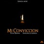 Mi Conviccion