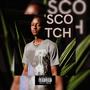 Scotch (Explicit)