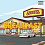 Breakfast (feat. Ralphy Sway) [Explicit]