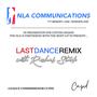 The Last Dance (feat. Rashad Stark) [Remix] [Explicit]