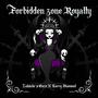 Forbidden Zone Royalty (Explicit)