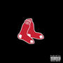 redsox (feat. 5StarrRetro) [Explicit]