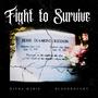 Fight to Survive (feat. Bloodbought)