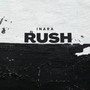 RUSH