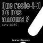 Que reste-t-il de nos amours ? (Live 2025)