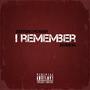 I remember (feat. Nvision) [Explicit]