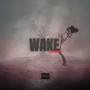 Wake (Explicit)