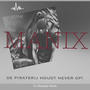 MANIX (De Piraterij Houdt Never Op!) [Explicit]