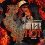 Hottest of the Hot (Remix) [Explicit]