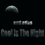 Cool Is the Night