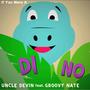 If You Were A Dino (feat. Groovy Nate)