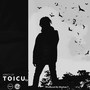 Toicu (Explicit)