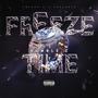 Freeze Time (feat. Zio & Pookie) [Explicit]