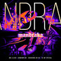 Mandraka (Explicit)