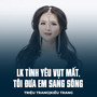 LK Tình Yêu Vụt Mất, Tôi Đưa Em Sang Sông