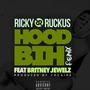 Hood Bih (Remix) [Explicit]