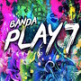 Banda Play 7 (Ao Vivo)